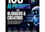 create ai prompts for bloggers and content creators